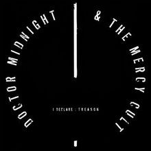 I declare : treason von Doctor midnight  the mercy cult | CD | Zustand neu