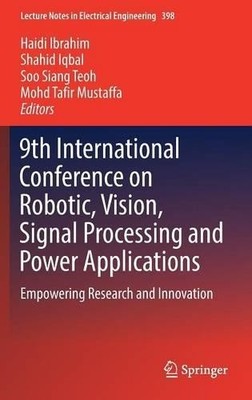 9th International Conference on Robotic, Vision, Signal Proce... - 9789811017193