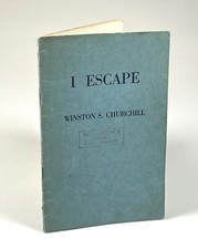 Winston Churchill - I Escape, wartime publication, excerpted from My Early Life