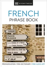 Eyewitness Travel Phrase Book French (EW Travel Guide Phrase Books) - DK - G...