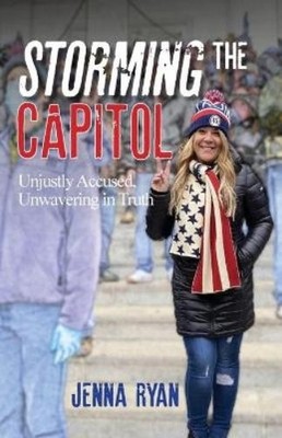 Jenna Ryan Storming the Capitol (Taschenbuch)