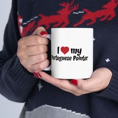 I Love My Portuguese Pointer Dog Mug Ceramic Dog Coffee Cup PF25