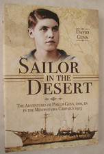 Sailor in the Desert : The Adventures of Phillip Gunn, DSM, RN in the...