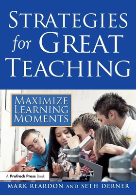 Strategies for Great Teaching | Maximize Learning Moments | Mark Reardon (u. a.)