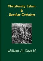 Christianity, Islam And Secular Criticism William Al-Sharif Taschenbuch Englisch
