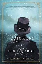 Mr. Dickens and His Carol by Silva, Samantha