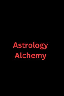 Astrology Alchemy Easton Robert Taschenbuch Englisch 2023 WD PUBLISHER