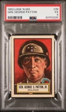 GEN. GEORGE PATTON 1952 Look ‘N See #39 PSA 5 EX