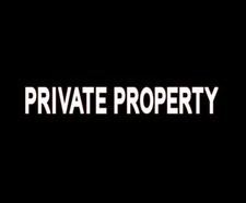 PRIVATE PROPERTY Sticker Sign PICK SIZE COLOR Vinyl Decal Door Wall Window Car