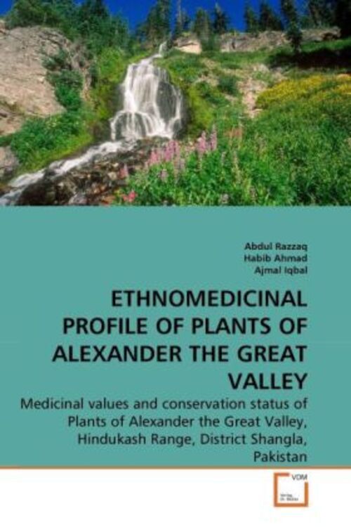 Thumbnail - Ethnomedicinal Profile Of Plants Of Alexander The Great Valley |