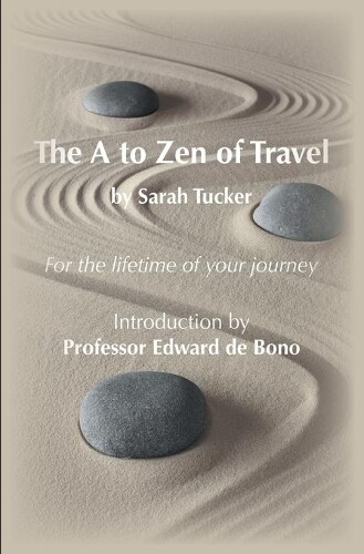 Sarah Tucker The A To Zen Of Travel (taschenbuch)