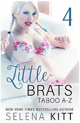 Little Brats: Taboo a-Z Volume 4 by Selena Kitt (2015, Trade Paperback