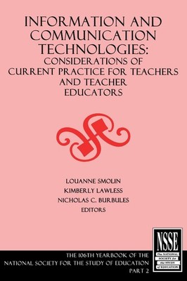 Information and Communication Technologies: Considerations of Current Practi...