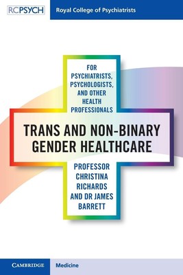 Trans and Non-binary Gender Healthcare for Psychiatrists, Psychologists, and...