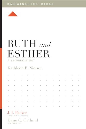 Kathleen Nielson - Ruth And Esther A 12-Week Study - Paperback - G245Z-image