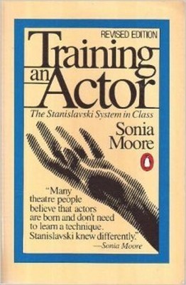 Training an Actor : The Stanislavski System in Class Paperback So