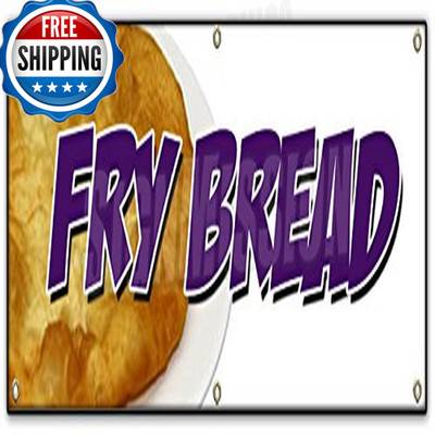 Signmission 72 Frybread Banner Sign Fresh Hot Bakery Indian Fry Bread Fried