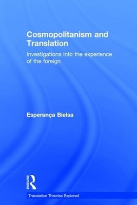 Cosmopolitanism and Translation: Investigations into the Experience of ...