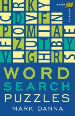 Brain Aerobics Word Search Puzzles - Paperback By Danna, Mark - GOOD