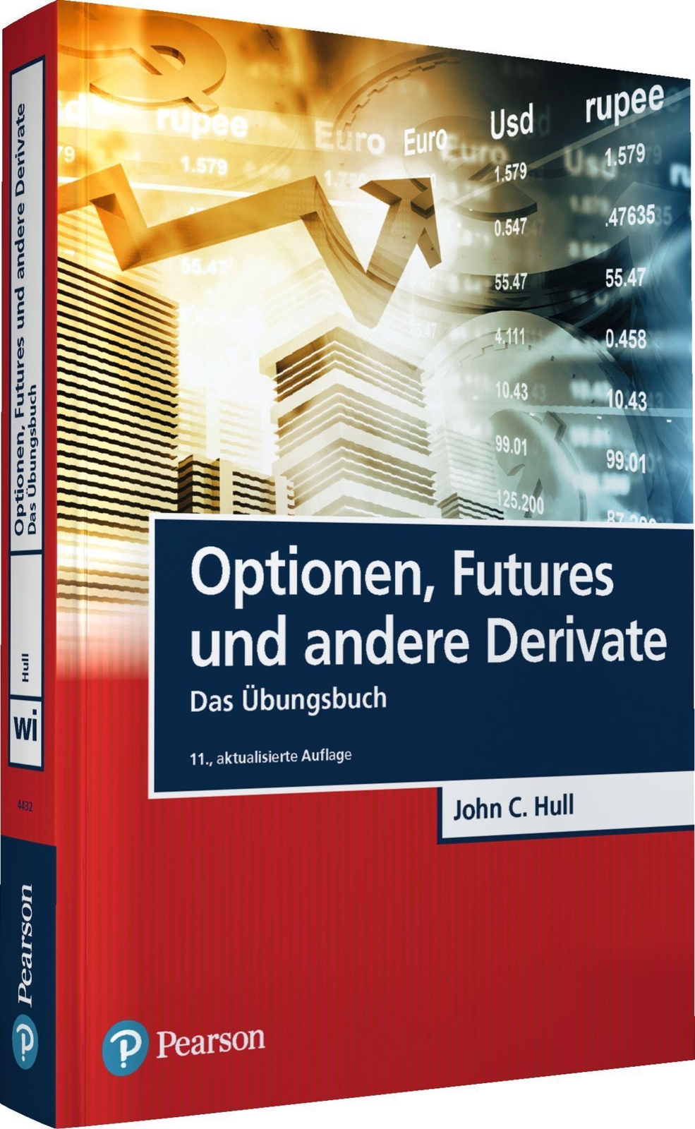 Optionen, Futures Und Andere Derivate - Übungsbuch John C. Hull