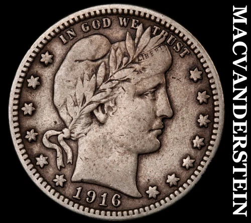 1916-D Barber Quarter - Scarce  Very Fine  Better Date  No Reserve  #i6037