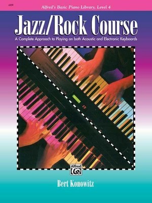 Alfred's Basic Jazz/Rock Course: Lesson Book, Level 4 Piano Jazz;