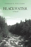 Blackwater Thomas Williams Taschenbuch Kartoniert / Broschiert Englisch 2018