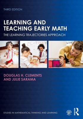 Learning and Teaching Early Math The Learning Trajectories Approach Taschenbuch