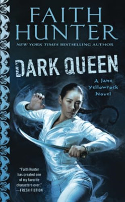 Dark Queen: A Jane Yellowrock Movel - Paperback NEW Hunter, Faith 01/05/2018