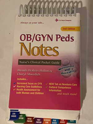 OB/GYN Peds Notes: Nurse's Clinical Pocket Guide 2nd Edition Perfect Condition!