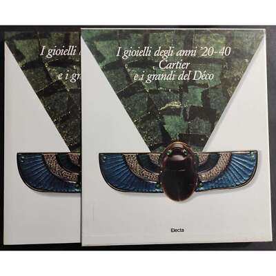 I Gioielli degli Anni '20-40 Cartier e i Grandi del Déco - Ed