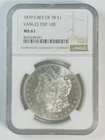 1879 S Reverse of 78 Morgan Silver Dollar NGC MS-61 VAM-23 TOP-100-