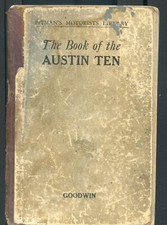 The Book Of The Austin Ten (Gordon C.Goodwin - 1939)