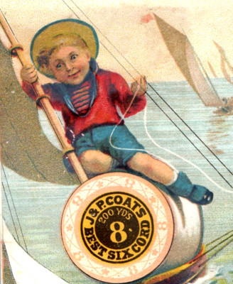 1881 J&P Coats Thread Child On Spool-Sailboat Needle & Thread Numbers P198