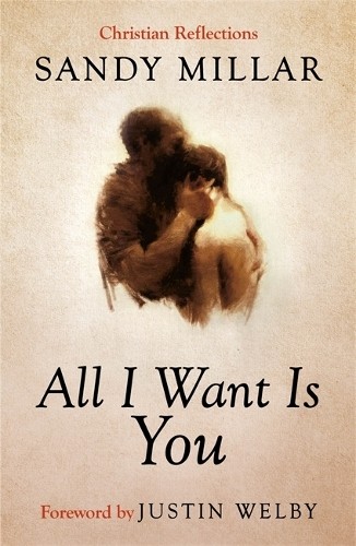 All I Want Is You Sandy Millar Paperback Alpha Christian Faith Devotional - Image 6