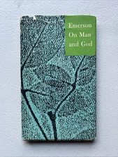 Ralph Waldo Emerson, On Man and God ~ 1961 Peter Pauper Press sm. HCDJ