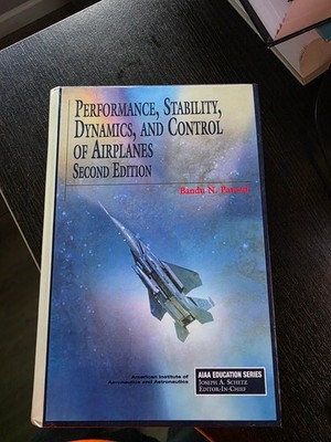 Performance, Stability, Dynamics, and Control of Airplanes 2nd edition AIAA