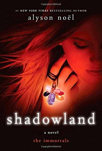 Shadowland (The Immortals, Book 3) - Paperback By NoÃ«l, Alyson - GOOD