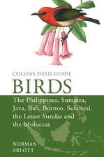 Birds of the Philippines: And Sumatra, Java, Bali, Borneo, Sulawesi, the Lesser