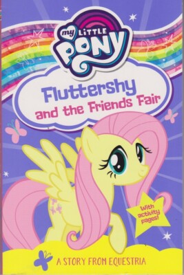 My Little Pony Fluttershy and the Friends Fair:... - Farshore - Good - Paperback