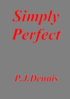 Simply Perfect P. J. Dennis Taschenbuch Kartoniert / Broschiert Englisch 2013