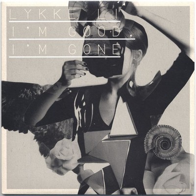 Lykke Li - I'm Good, I'm Gone, 7'', (Vinyl)