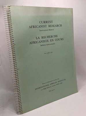 Current Africanist Research International Bulletin --- La recherche
