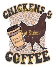 Sublimation Print Chickens & Coffee Ready To Press Heat Transfer