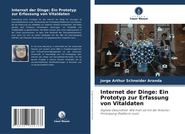 Jorge Arthur Schneider Aranda | Internet Der Dinge: Ein Prototyp Zur...-image