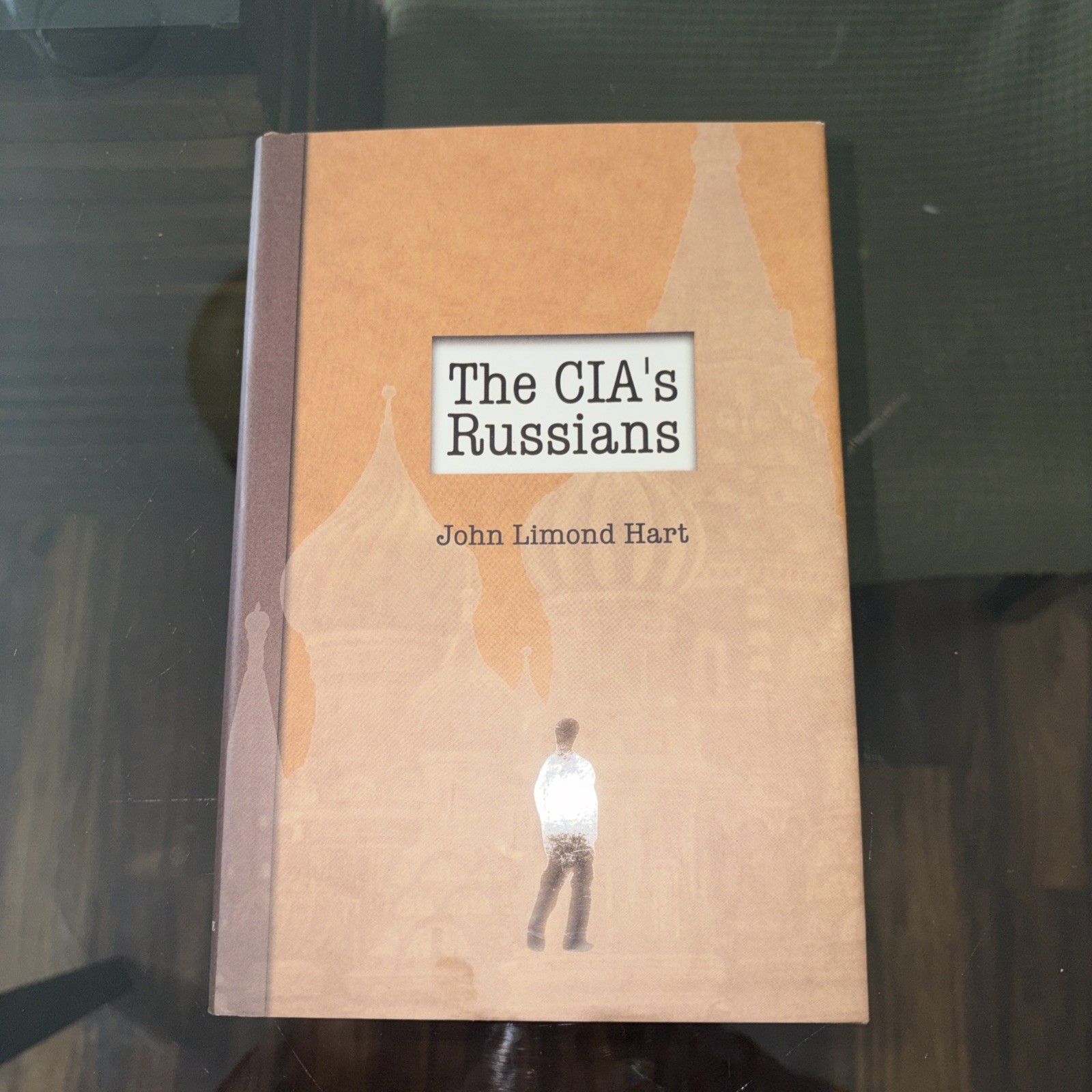 The Cia'S Russians By John Limond Hart: Used