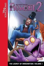 Figment 2: The Legacy of Imagination: Volume 1 by Zub, Jim