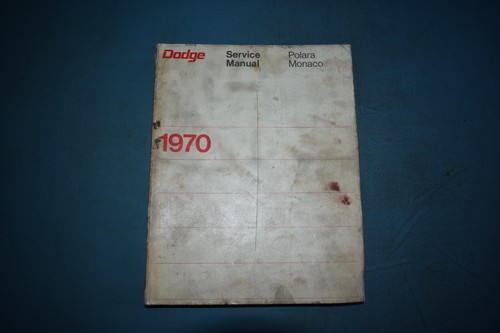 1970 Dodge C Body Service Shop Repair Maintenance Workshop Manual Polara Monaco