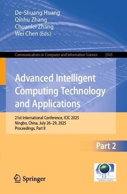 Advanced Intelligent Computing Technology and Applications - 9789819699452