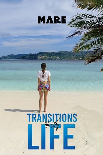 Transitions in My Life by Mare . - 9781398446625